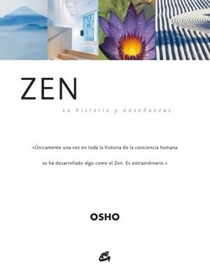 ZEN.SU HISTORIA Y ENSEÑANZA | 9788484450986 | OSHO | Llibreria Geli - Llibreria Online de Girona - Comprar llibres en català i castellà