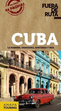 CUBA(FUERA DE RUTA.EDICION 2019) | 9788491580102 | Libreria Geli - Librería Online de Girona - Comprar libros en catalán y castellano