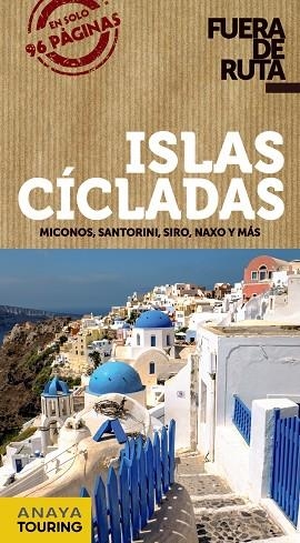 ISLAS CÍCLADAS(FUERA DE RUTA 2019) | 9788491580126 | Libreria Geli - Librería Online de Girona - Comprar libros en catalán y castellano