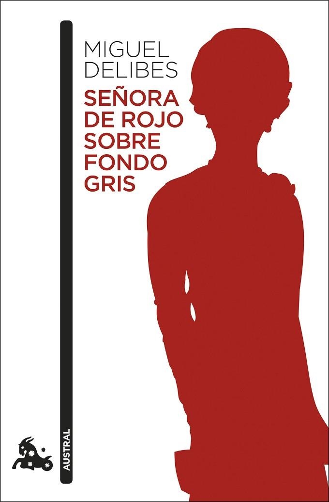 SEÑORA DE ROJO SOBRE FONDO GRIS | 9788423355518 | DELIBES,MIGUEL | Libreria Geli - Librería Online de Girona - Comprar libros en catalán y castellano