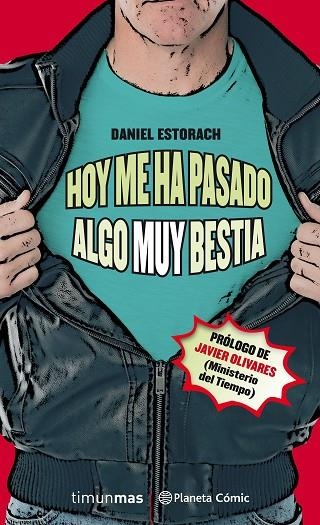 HOY ME HA PASADO ALGO MUY BESTIA | 9788491737247 | ESTORACH,DANIEL | Llibreria Geli - Llibreria Online de Girona - Comprar llibres en català i castellà
