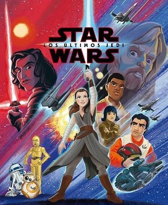 STAR WARS.LOS ÚLTIMOS JEDI | 9788408207009 | Llibreria Geli - Llibreria Online de Girona - Comprar llibres en català i castellà