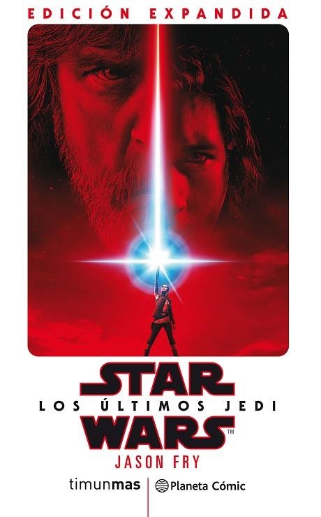STAR WARS LOS ÚLTIMOS JEDI (NOVELA) | 9788491737971 | FRY,JASON | Llibreria Geli - Llibreria Online de Girona - Comprar llibres en català i castellà