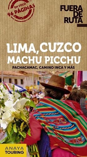 LIMA,CUZCO,MACHU PICCHU.PACHACAMAC,CAMINO INCA Y MÁS(FUERA DE RUTA.EDICION 2019) | 9788491582250 | HERNÁNDEZ COLORADO,ARANTXA | Libreria Geli - Librería Online de Girona - Comprar libros en catalán y castellano