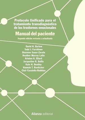 PROTOCOLO UNIFICADO PARA EL TRATAMIENTO TRANSDIAGNÓSTICO DE LOS TRASTORNOS EMOCIONALES(2.ª EDICIÓN) | 9788491814818 | BARLOW, DAVID H./SAUER-ZAVALA, SHANNON/FARCHIONE, TODD J./MURRAY LATIN, HEATHER/ELLARD, KRISTEN K./B | Llibreria Geli - Llibreria Online de Girona - Comprar llibres en català i castellà