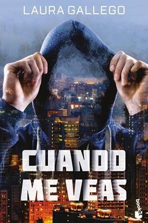 CUANDO ME VEAS | 9788408208044 | GALLEGO,LAURA | Llibreria Geli - Llibreria Online de Girona - Comprar llibres en català i castellà