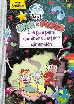 STAR CONTRA LAS FUERZAS DEL MAL.STAR Y MARCO.UNA GUÍA PARA DOMINAR CUALQUIER DIMENSIÓN | 9788417529611 | Llibreria Geli - Llibreria Online de Girona - Comprar llibres en català i castellà
