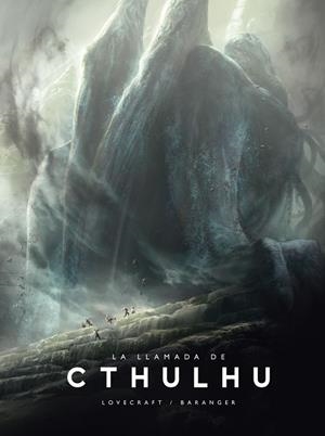 LA LLAMADA DE CTHULHU | 9788445006467 | LOVECRAFT,H.P./BARANGER,FRANÇOIS | Libreria Geli - Librería Online de Girona - Comprar libros en catalán y castellano