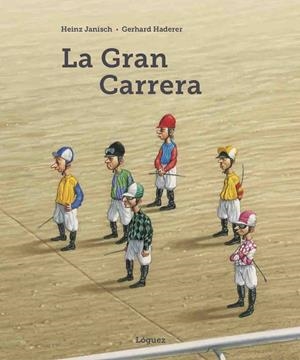 LA GRAN CARRERA | 9788494925771 | JANISCH,HEINZ | Llibreria Geli - Llibreria Online de Girona - Comprar llibres en català i castellà