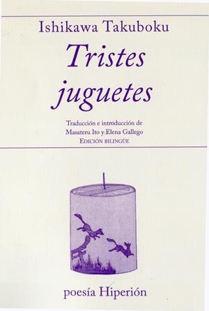 TRISTES JUGUETES | 9788490021231 | TAKUBOKU,ISHIKAWA | Llibreria Geli - Llibreria Online de Girona - Comprar llibres en català i castellà
