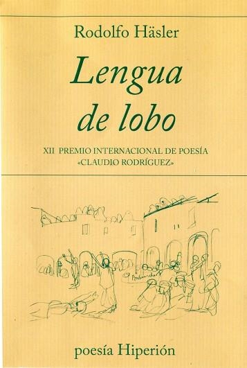 LENGUA DE LOBO | 9788490021378 | HÄSLER,RODOLFO | Libreria Geli - Librería Online de Girona - Comprar libros en catalán y castellano