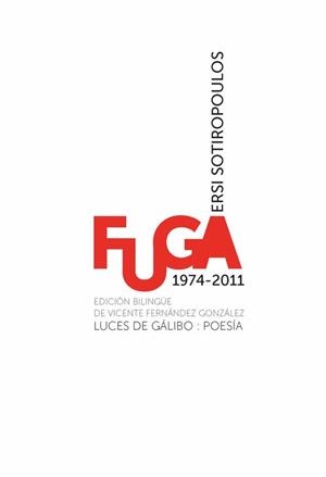 FUGA 1974-2011 | 9788415117308 | SOTIROPOULOS,ERSI | Libreria Geli - Librería Online de Girona - Comprar libros en catalán y castellano