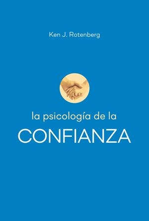 LA PSICOLOGIA DE LA CONFIANZA | 9788427143104 | ROTENBERG,KEN J. | Llibreria Geli - Llibreria Online de Girona - Comprar llibres en català i castellà