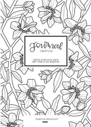 JOURNAL CREATIVO | 9788417165338 | SANTARONI,FEDERICA | Libreria Geli - Librería Online de Girona - Comprar libros en catalán y castellano