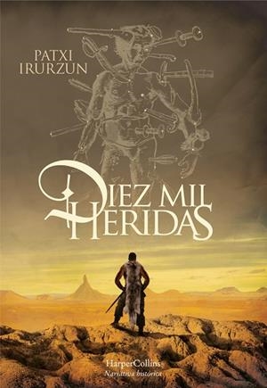 DIEZ MIL HERIDAS | 9788491393610 | IRURZUN,PATXI | Libreria Geli - Librería Online de Girona - Comprar libros en catalán y castellano
