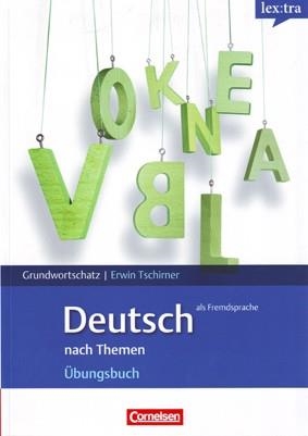 DEUTSCH NACH THEMEN(GRUNDWORTSCHATZ ÜBUNGSBUCH) | 9783589015603 | TSCHIRNER, ERWIN | Libreria Geli - Librería Online de Girona - Comprar libros en catalán y castellano