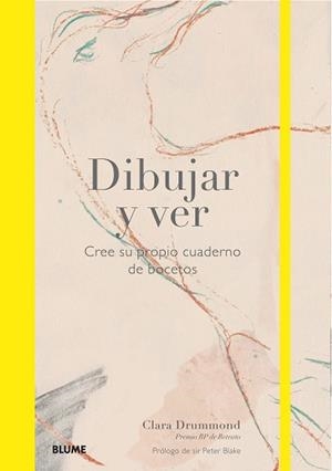 DIBUJAR Y VER.CREE SU PROPIO CUADERNO DE BOCETOS | 9788417492694 | DRUMMOND,CLARA | Llibreria Geli - Llibreria Online de Girona - Comprar llibres en català i castellà
