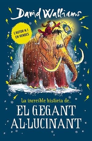 LA INCREÏBLE HISTÒRIA DE...EL GEGANT AL·LUCINANT | 9788417671433 | WALLIAMS,DAVID | Llibreria Geli - Llibreria Online de Girona - Comprar llibres en català i castellà