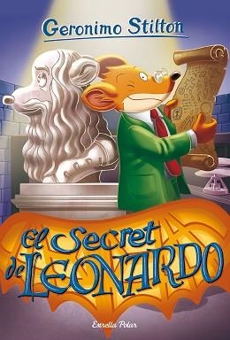 EL SECRET DE LEONARDO | 9788491377771 | STILTON,GERONIMO | Llibreria Geli - Llibreria Online de Girona - Comprar llibres en català i castellà