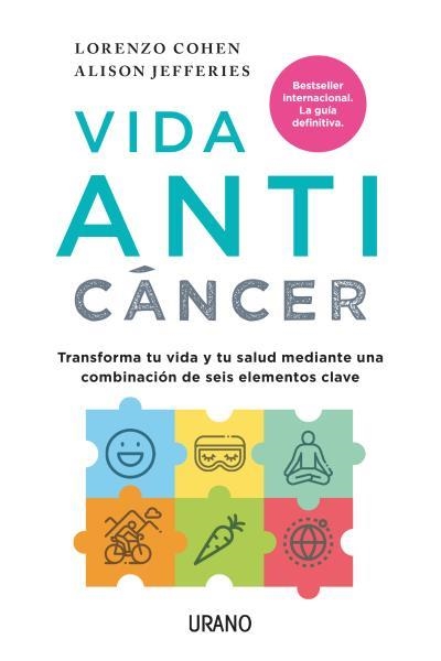 VIDA ANTICÁNCER | 9788416720569 | COHEN,LORENZO/JEFFERIES,ALISON | Libreria Geli - Librería Online de Girona - Comprar libros en catalán y castellano