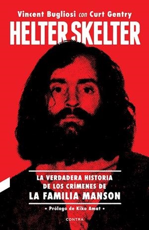 HELTER SKELTER.LA VERDADERA HISTORIA DE LOS CRÍMENES DE LA FAMILIA MANSON | 9788494968471 | BUGLIOSI,VINCENT/GENTRY,CURT | Llibreria Geli - Llibreria Online de Girona - Comprar llibres en català i castellà
