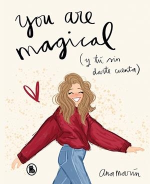 YOU ARE MAGICAL.Y TÚ SIN DARTE CUENTA | 9788402422040 | MARÍN,ANA | Llibreria Geli - Llibreria Online de Girona - Comprar llibres en català i castellà