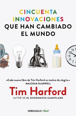 CINCUENTA INNOVACIONES QUE HAN CAMBIADO EL MUNDO | 9788466346641 | HARFORD,TIM | Llibreria Geli - Llibreria Online de Girona - Comprar llibres en català i castellà