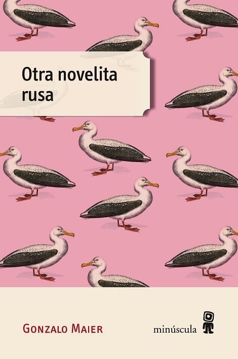 OTRA NOVELITA RUSA | 9788494836657 | MAIER,GONZALO | Llibreria Geli - Llibreria Online de Girona - Comprar llibres en català i castellà