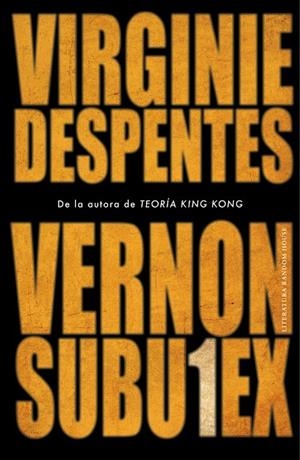 VERNON SUBUTEX-1 | 9788439736165 | DESPENTES,VIRGINIE | Llibreria Geli - Llibreria Online de Girona - Comprar llibres en català i castellà