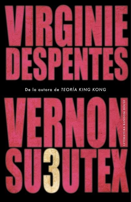 VERNON SUBUTEX 3 | 9788439736189 | DESPENTES,VIRGINIE | Libreria Geli - Librería Online de Girona - Comprar libros en catalán y castellano