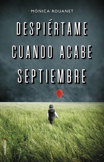 DESPIÉRTAME CUANDO ACABE SEPTIEMBRE | 9788417305802 | ROUANET,MÓNICA | Libreria Geli - Librería Online de Girona - Comprar libros en catalán y castellano