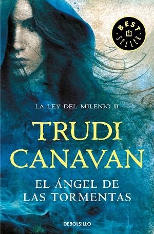 EL ÁNGEL DE LAS TORMENTAS(LA LEY DEL MILENIO 2) | 9788466346948 | CANAVAN,TRUDI | Llibreria Geli - Llibreria Online de Girona - Comprar llibres en català i castellà