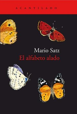 EL ALFABETO ALADO | 9788417346638 | SATZ,MARIO | Libreria Geli - Librería Online de Girona - Comprar libros en catalán y castellano