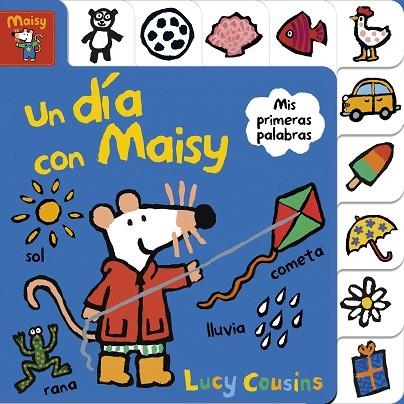 UN DÍA CON MAISY.MIS PRIMERAS PALABRAS | 9788448852160 | COUSINS,LUCY | Llibreria Geli - Llibreria Online de Girona - Comprar llibres en català i castellà