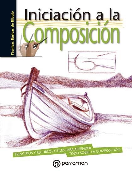 INICIACIÓN A LA COMPOSICIÓN | 9788434214446 | Libreria Geli - Librería Online de Girona - Comprar libros en catalán y castellano