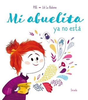MI ABUELITA YA NO ESTÁ | 9788417860028 | POG,/LA BALEINE,LILI | Libreria Geli - Librería Online de Girona - Comprar libros en catalán y castellano