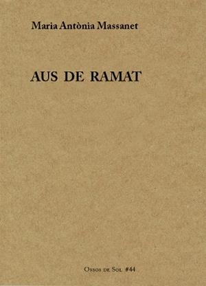 AUS DE RAMAT | 9788494901874 | MASSANET,MARIA ANTÒNIA | Libreria Geli - Librería Online de Girona - Comprar libros en catalán y castellano
