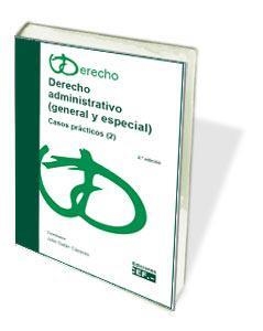 DERECHO ADMINISTRATIVO.GENERAL Y ESPECIAL(CASOS PRÁCTICOS-2) | 9788445436608 | GALÁN CÁCERES, JULIO | Libreria Geli - Librería Online de Girona - Comprar libros en catalán y castellano