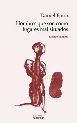 HOMBRES QUE SON COMO LUGARES MAL SITUADOS | 9788430119172 | FARIA,DANIEL | Llibreria Geli - Llibreria Online de Girona - Comprar llibres en català i castellà