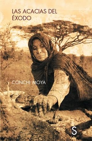 LAS ACACIAS DEL ÉXODO | 9788477379591 | MOYA,CONCHI | Libreria Geli - Librería Online de Girona - Comprar libros en catalán y castellano