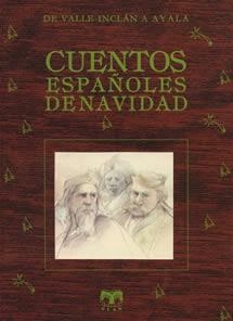 CUENTOS ESPAÑOLES DE NAVIDAD | 9788489142756 | DE BECQUER A GALDOS | Libreria Geli - Librería Online de Girona - Comprar libros en catalán y castellano