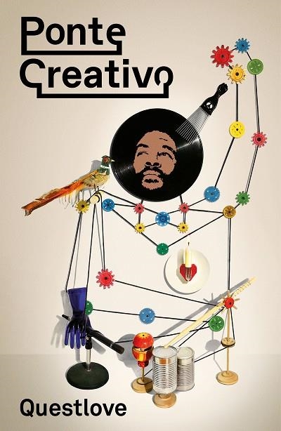 PONTE CREATIVO | 9788499987354 | QUESTLOVE | Libreria Geli - Librería Online de Girona - Comprar libros en catalán y castellano