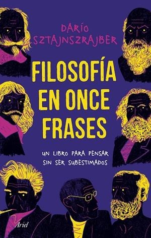 FILOSOFÍA EN ONCE FRASES | 9788434429949 | SZTAJNSZRAJBER,DARÍO | Llibreria Geli - Llibreria Online de Girona - Comprar llibres en català i castellà