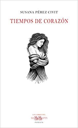 TIEMPOS DE CORAZÓN | 9788494977206 | PÉREZ CIVIT,SUSANA | Libreria Geli - Librería Online de Girona - Comprar libros en catalán y castellano