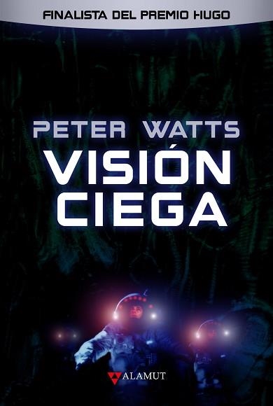 VISIÓN CIEGA | 9788498891201 | WATTS,PETER | Llibreria Geli - Llibreria Online de Girona - Comprar llibres en català i castellà