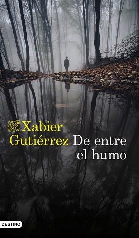 DE ENTRE EL HUMO | 9788423355549 | GUTIÉRREZ,XABIER | Llibreria Geli - Llibreria Online de Girona - Comprar llibres en català i castellà