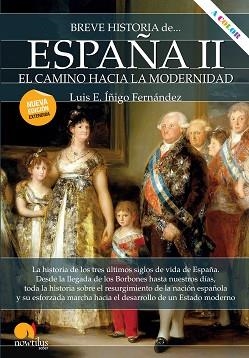 BREVE HISTORIA DE ESPAÑA-2.EL CAMINO HACIA LA MODERNIDAD | 9788413050355 | ÍÑIGO FERNÁNDEZ,LUIS E. | Libreria Geli - Librería Online de Girona - Comprar libros en catalán y castellano