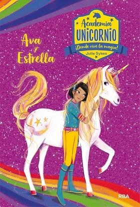ACADEMIA UNICORNIO 3.AVA Y ESTRELLA | 9788427217836 | SYKES,JULIE | Libreria Geli - Librería Online de Girona - Comprar libros en catalán y castellano