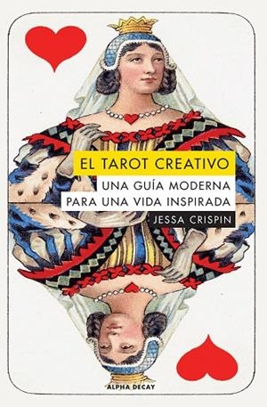 EL TAROT CREATIVO.UNA GUÍA MODERNA PARA UNA VIDA INSPIRADA | 9788494958151 | CRISPIN,JESSA | Llibreria Geli - Llibreria Online de Girona - Comprar llibres en català i castellà