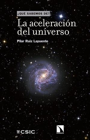 LA ACELERACIÓN DEL UNIVERSO | 9788490976760 | RUIZ LAPUENTE,PILAR | Llibreria Geli - Llibreria Online de Girona - Comprar llibres en català i castellà